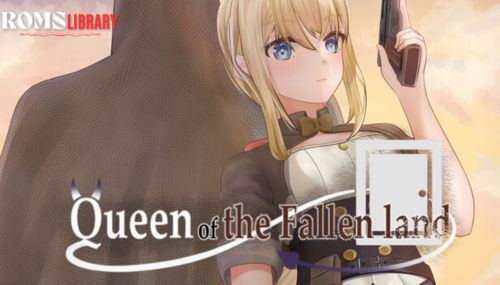 Queen of the fallen land Game
