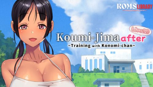 Koumi-Jima after Training with Konomi-chan live2d Game
