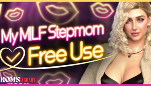 My MILF Stepmom: Free Use Game