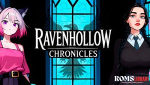 RAVENHOLLOW CHRONICLES Game
