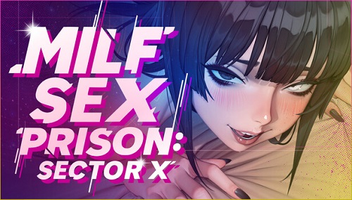 MILF Sex Prison: Sector X Game